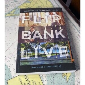 SIGNED Flip Bank Live Mike Baird & Greg Herlean 1st Edition Real Estate Flip Men